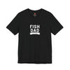 Fish Dad est 2023 Unisex Tee T-Shirts Black gifts for animal lovers supporting animal rescues