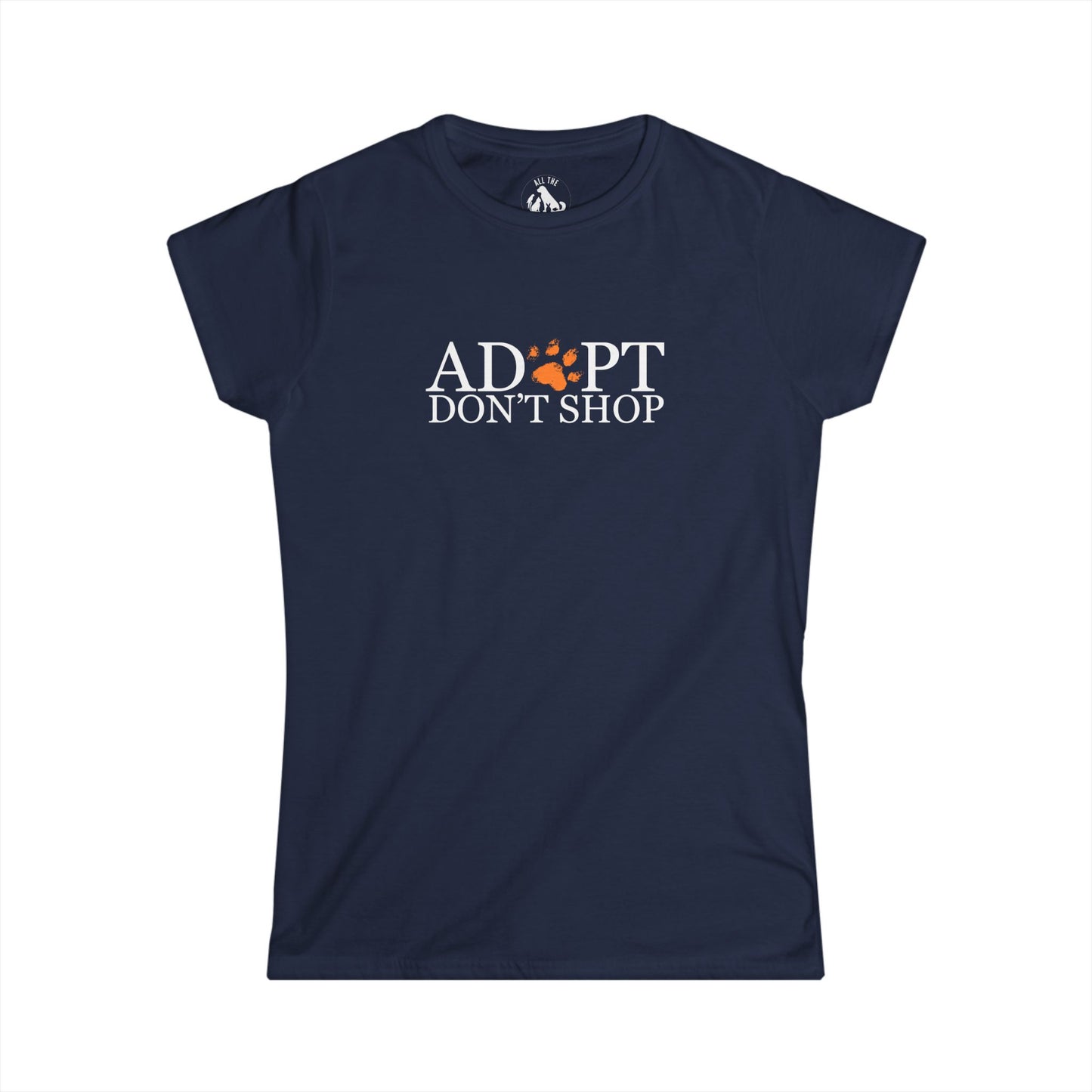 Adopt Don't Shop Orange Paw Women's Softstyle Tee