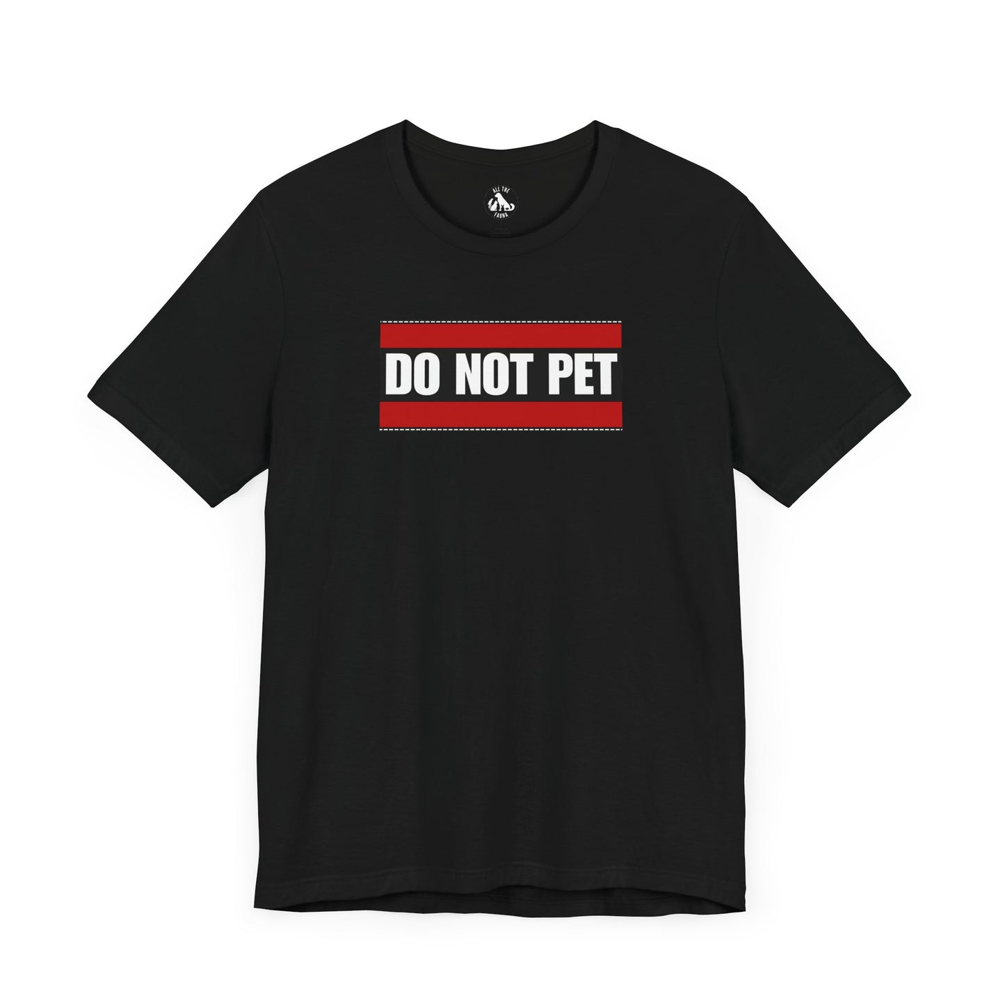 DO NOT PET Unisex Tee