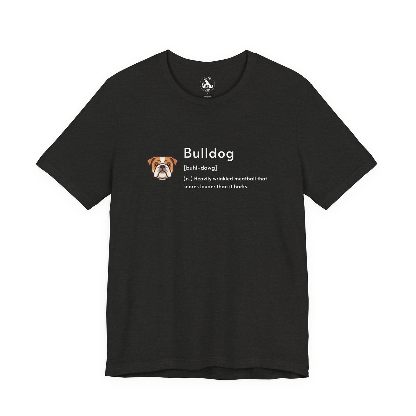 A black short-sleeve crewneck t-shirt featuring a white graphic definition of a Bulldog on the chest, accompanied by a small bulldog illustration. The shirt is displayed flat against a solid white background.