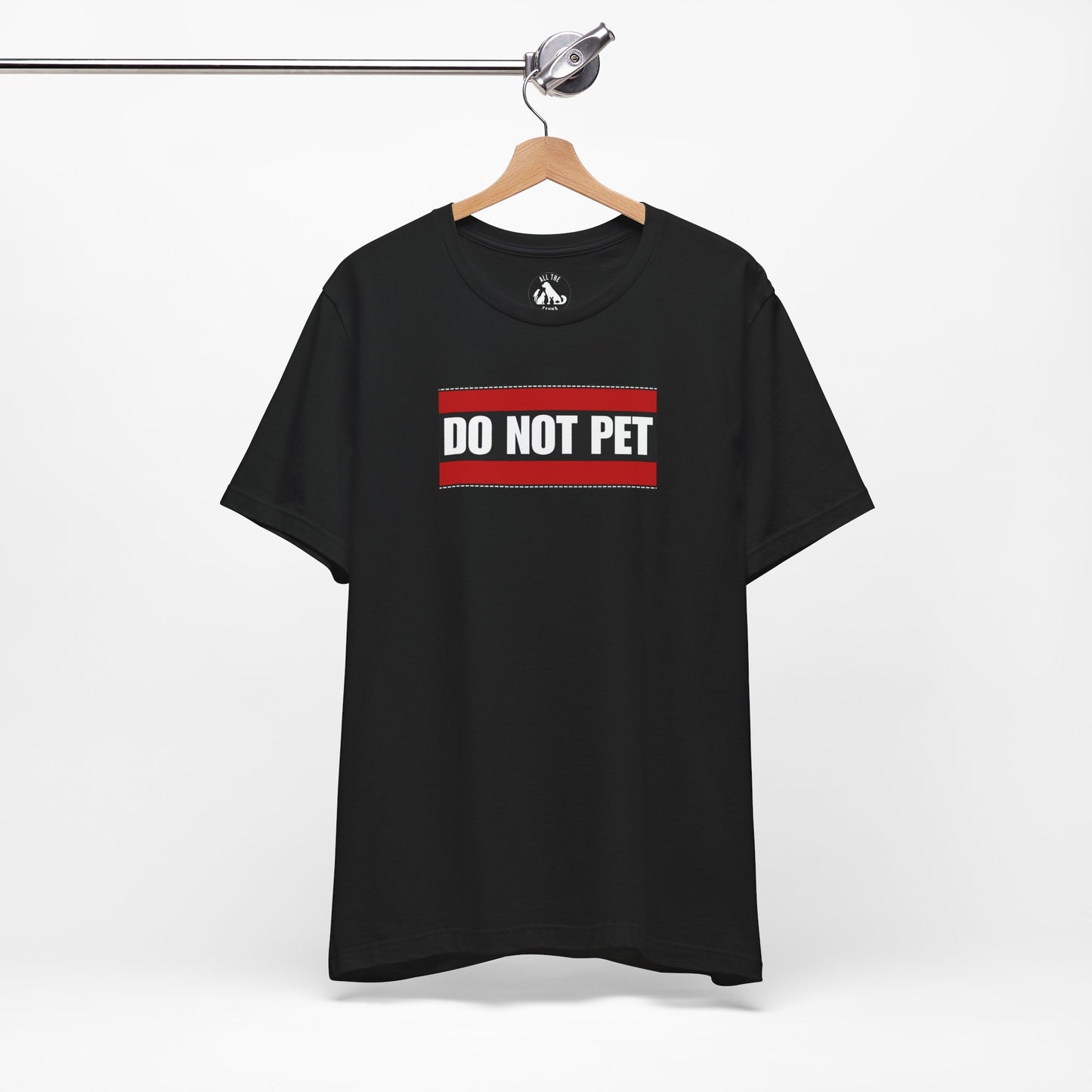 DO NOT PET Unisex Tee