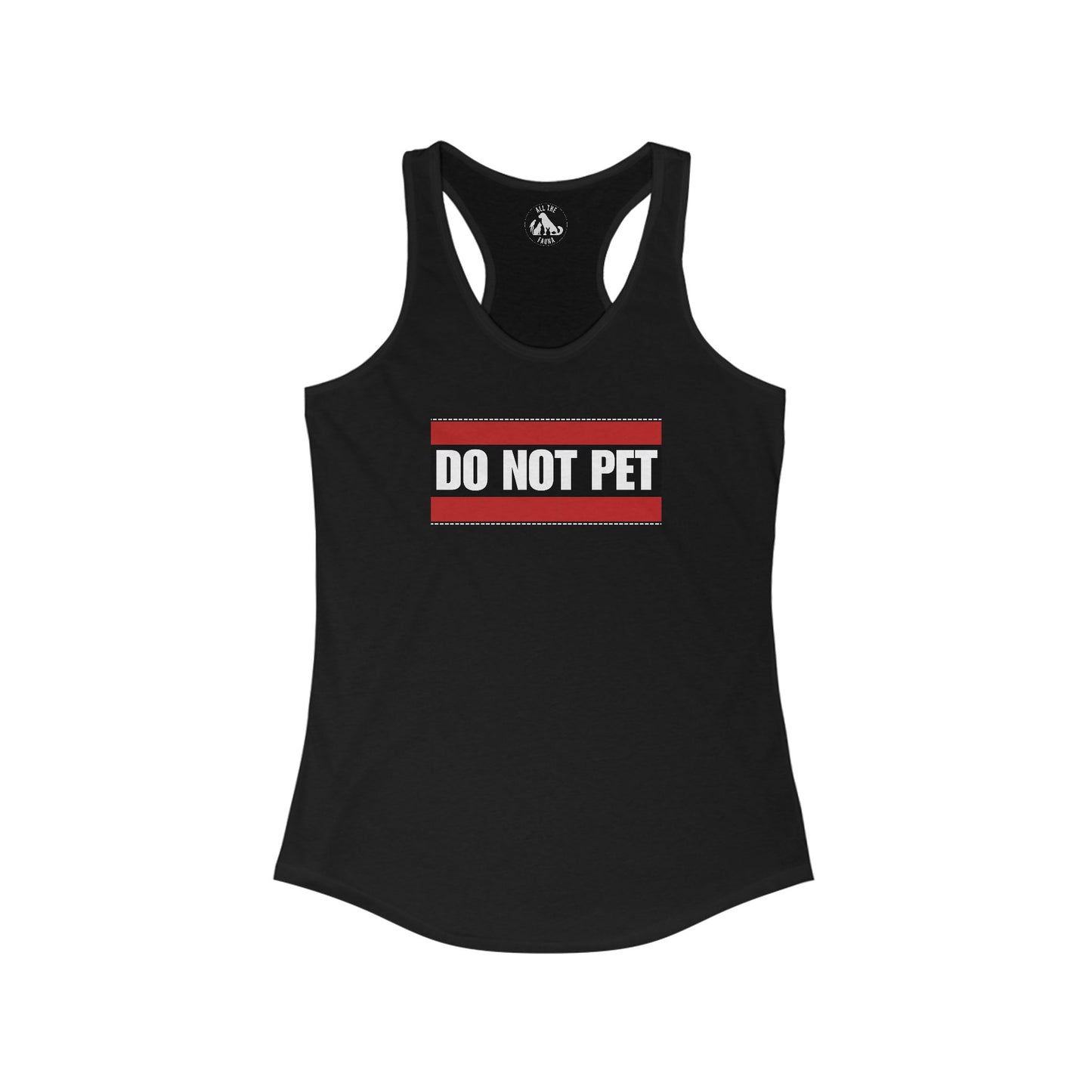 DO NOT PET Women's Ideal Racerback Tank