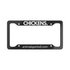 CHICKENS, Period. Matte Finish Aluminum License Plate Frame in Matte — accessories that gives back to farm animal rescues