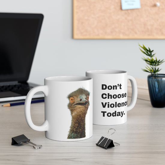 DON'T CHOOSE VIOLENCE Emmanuel the Emu White Mug 11 oz - All The Fauna - Support Animal Shelter Fundraising - Gifts for Animal Lovers