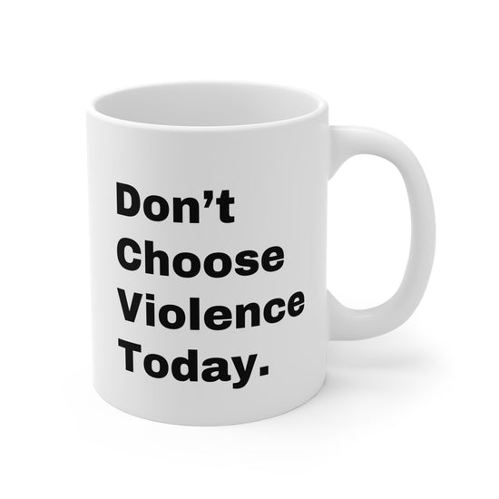 DON'T CHOOSE VIOLENCE Emmanuel the Emu White Mug 11 oz - All The Fauna - Support Animal Shelter Fundraising - Gifts for Animal Lovers