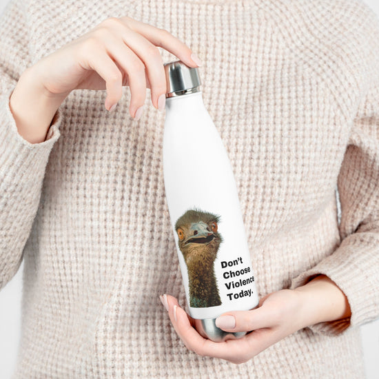 DON'T CHOOSE VIOLENCE TODAY Emmanuel the Emu Insulated Bottle 20 oz - All The Fauna - Support Animal Shelter Fundraising - Gifts for Animal Lovers