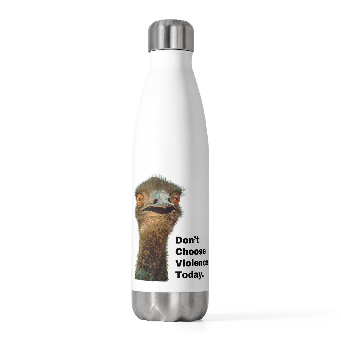 DON'T CHOOSE VIOLENCE TODAY Emmanuel the Emu Insulated Bottle 20 oz - All The Fauna - Support Animal Shelter Fundraising - Gifts for Animal Lovers