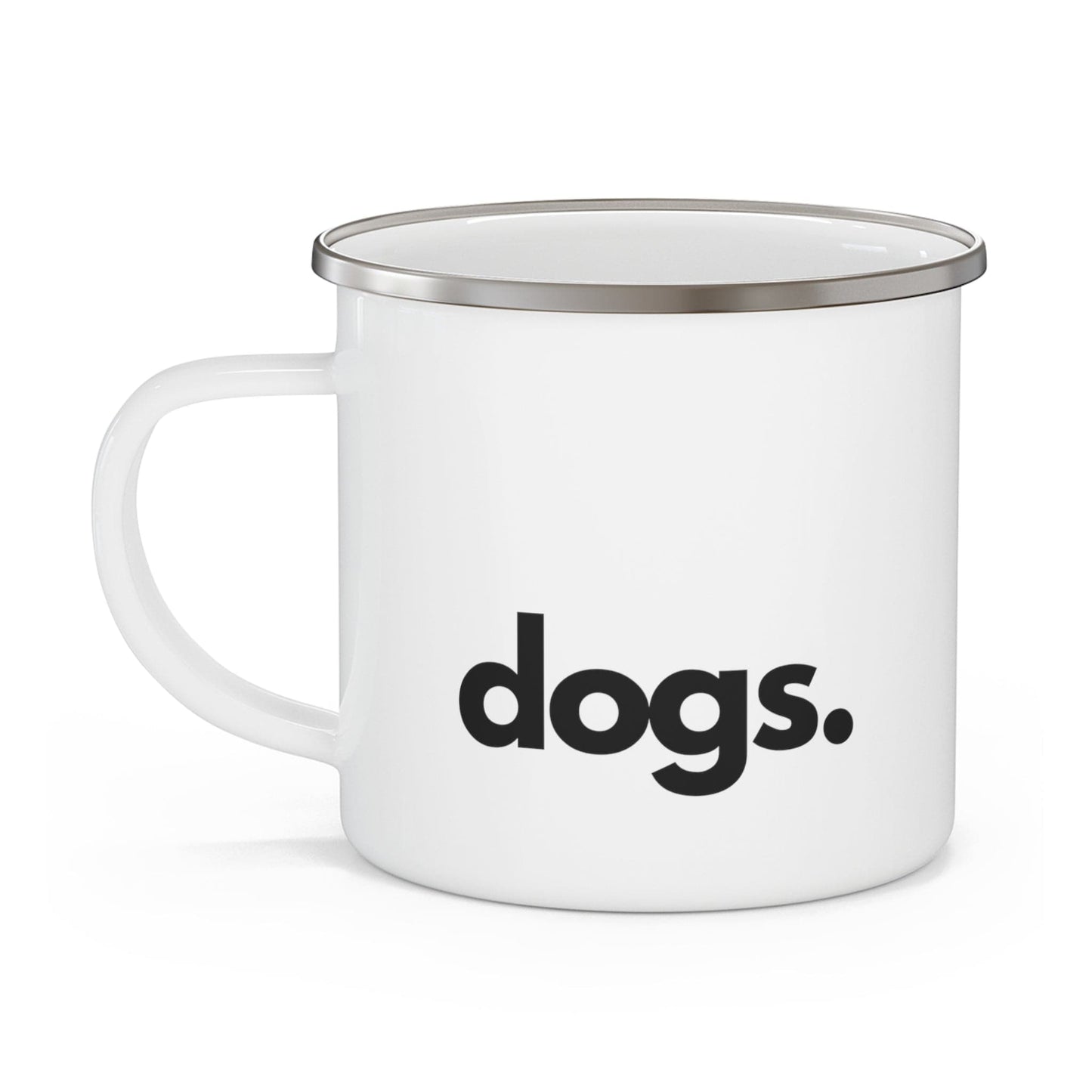 Printify Mugs DOGS, PERIOD. Enamel Camping Mug 12 oz