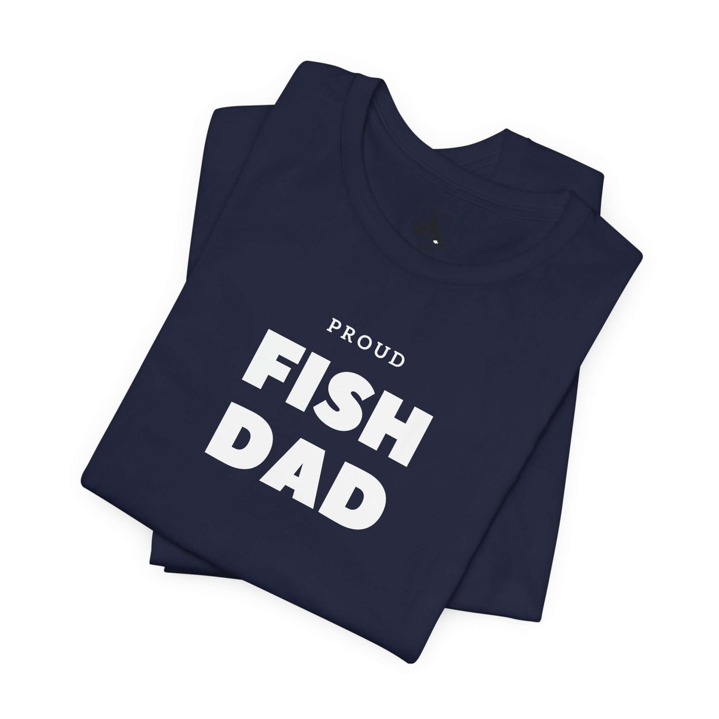 PROUD FISH DAD Crewneck Tee - Animal Shelter Fundraising