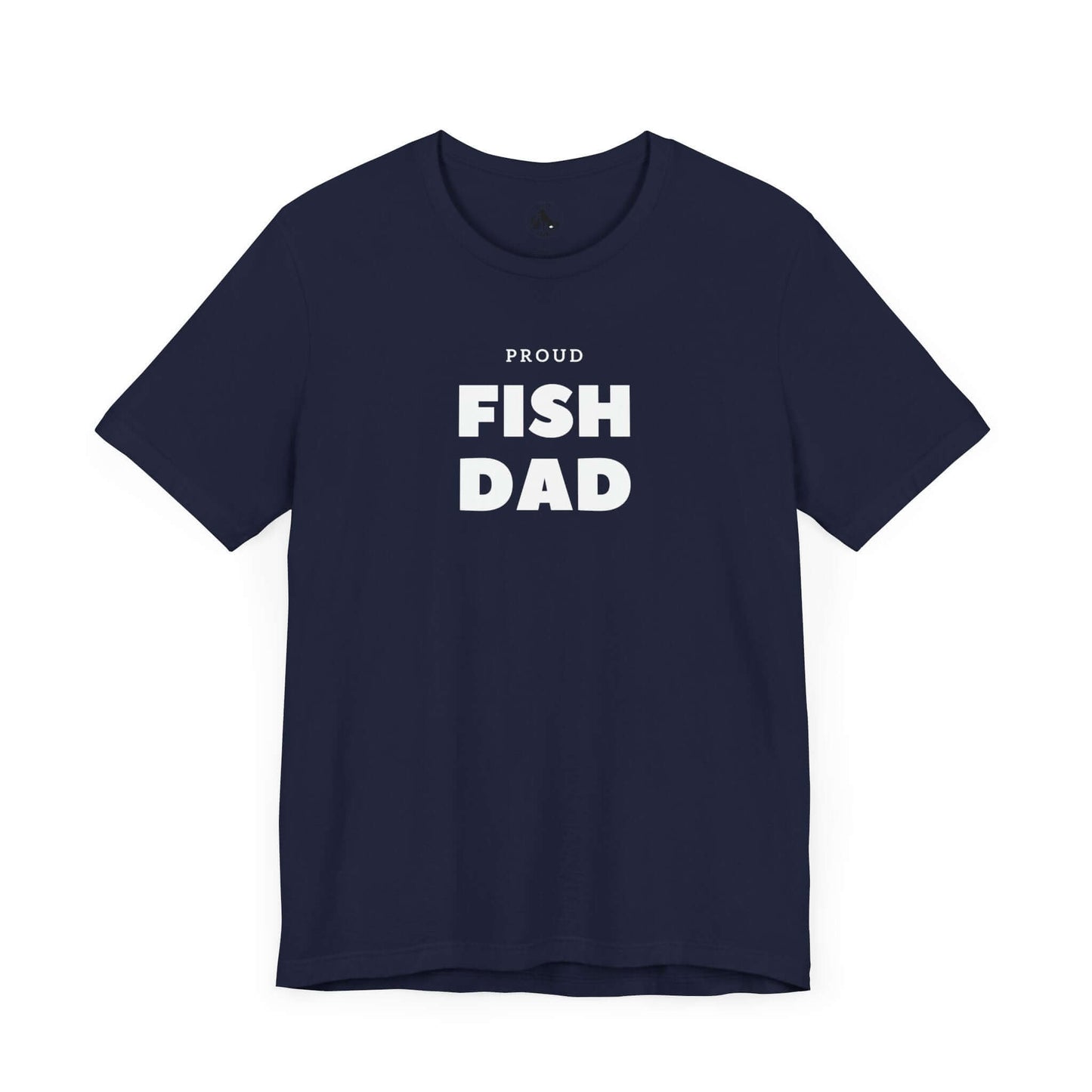 PROUD FISH DAD Crewneck Tee - Animal Shelter Fundraising