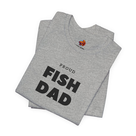 Proud FISH DAD Tropical Fish Unisex Heavy Cotton Tee - All The Fauna - Support Animal Shelter Fundraising - Gifts for Animal Lovers