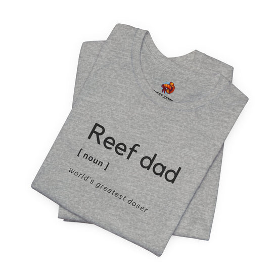 Reef Dad Noun Tropical Fish Unisex Heavy Cotton Tee - All The Fauna - Support Animal Shelter Fundraising - Gifts for Animal Lovers