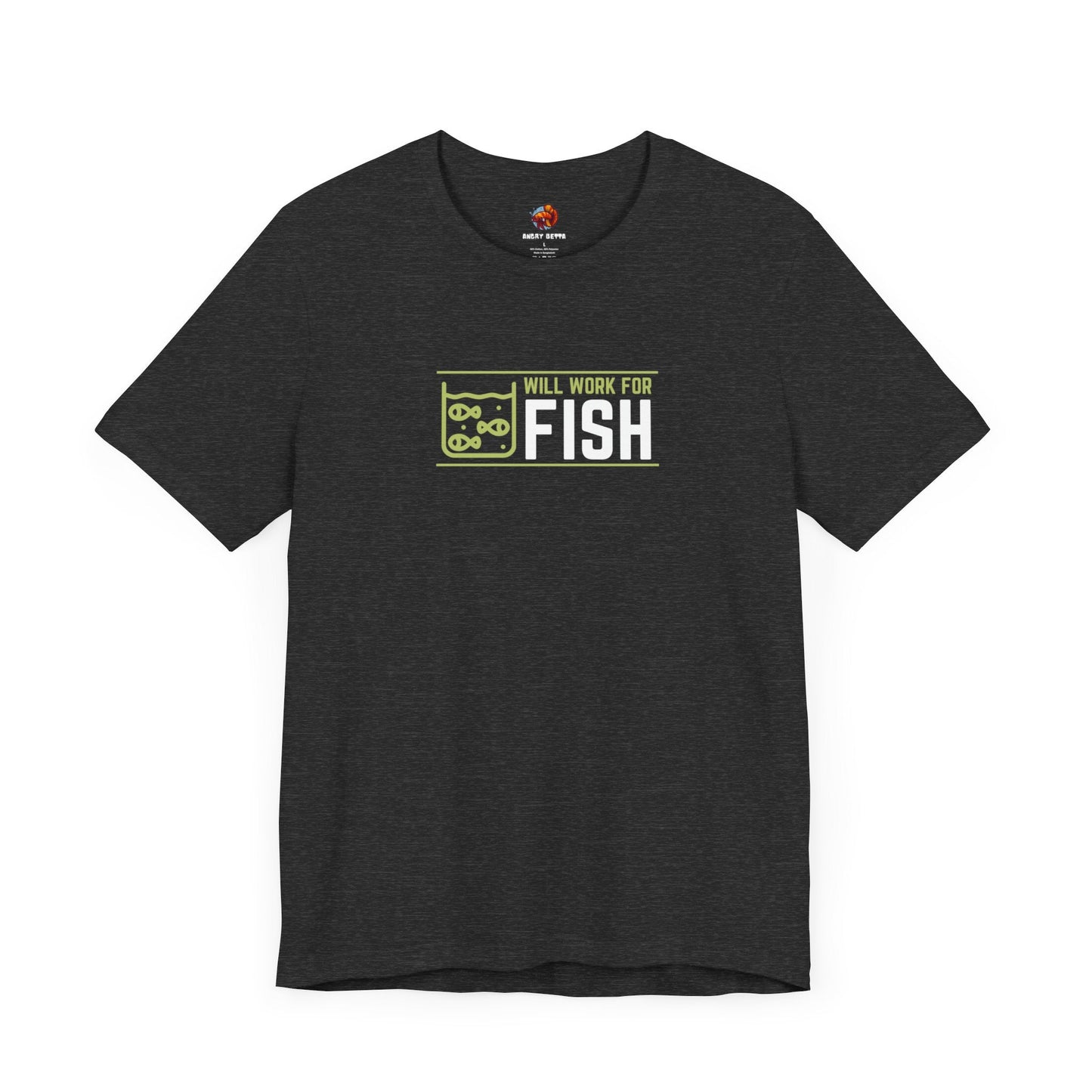 Will Work for Fish Tropical Fish Unisex Heavy Cotton Tee - All The Fauna - Support Animal Shelter Fundraising - Gifts for Animal Lovers